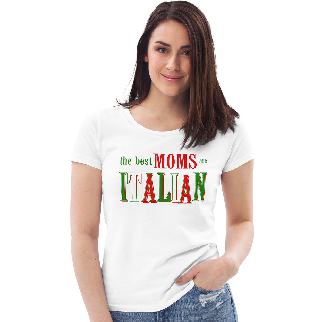 The Best Moms Are Italian Womens Tee