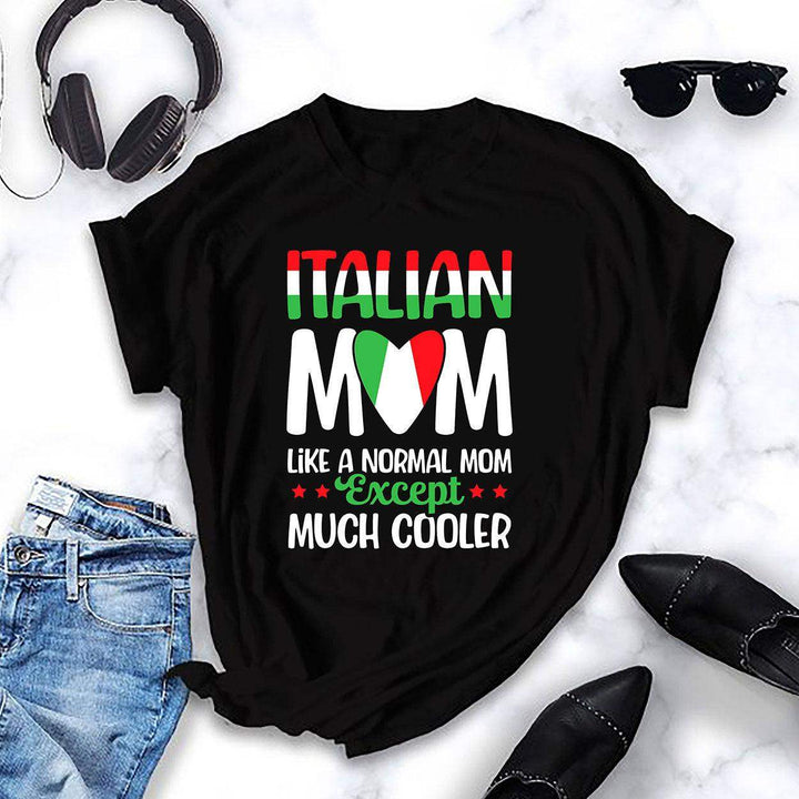 Italian Moms Are Cooler Tee