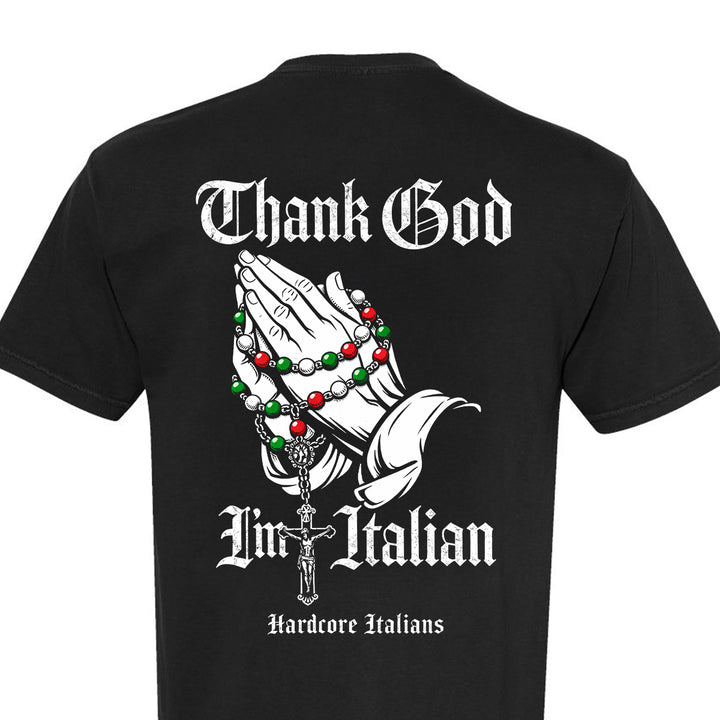 Thank God I'm Italian Tee