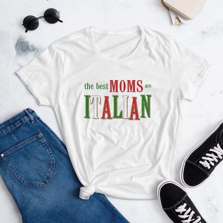 The Best Moms Are Italian Tee