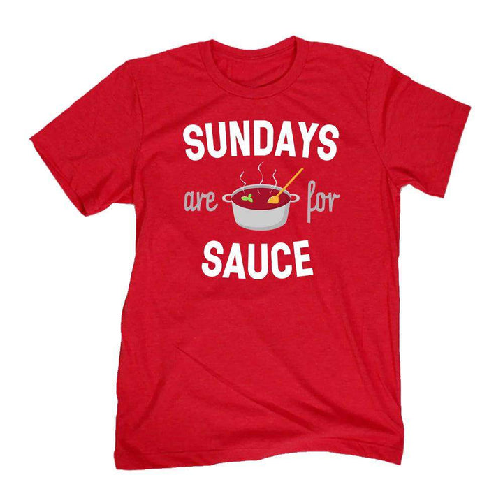 Sundays Are For Sauce Tee - Hardcore Italians